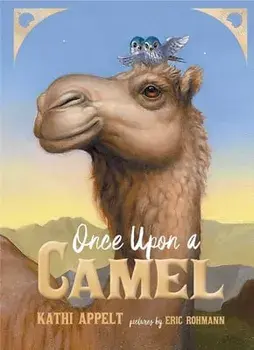 Once Upon a Camel, Paperback/Kathi Appelt