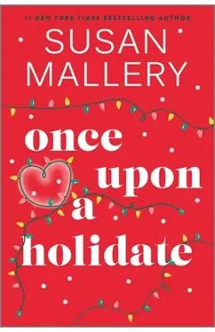 Once Upon a Holidate - Susan Mallery