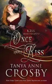Once Upon a Kiss, Paperback/Tanya Anne Crosby
