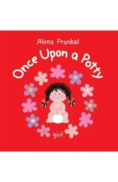 Once Upon a Potty: Girl - Alona Frankel