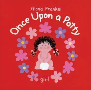 Once Upon a Potty: Girl, Hardcover/Alona Frankel