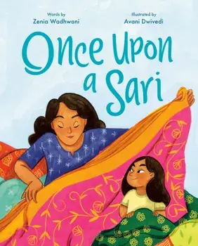 Once Upon a Sari, Hardback/Avani Dwivedi