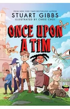 Once Upon a Tim - Stuart Gibbs