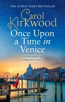 Once Upon a Time in Venice, Paperback/Carol Kirkwood