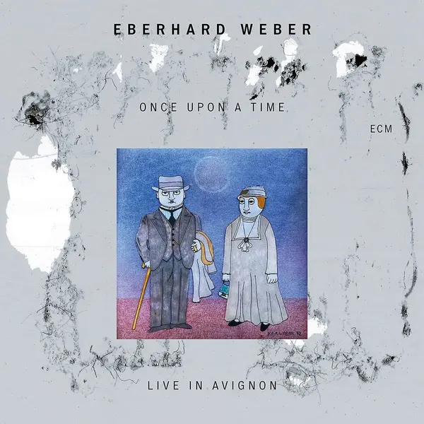 Once Upon A Time (Live In Avignon) | Eberhard Weber