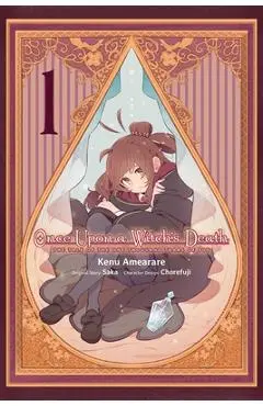 Once Upon a Witch's Death, Vol. 1 (Manga): The Tale of the One Thousand Tears of Joy Volume 1 - Kenu Amearare