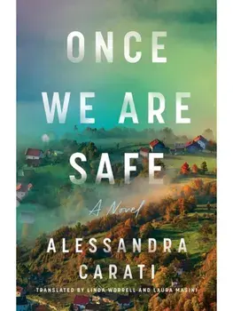 Once We Are Safe. A Novel, Paperback/Alessandra Carati