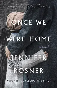 Once We Were Home. A Novel, Paperback/Jennifer Rosner