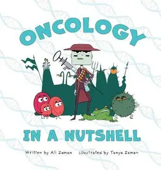 Oncology in a Nutshell, Hardcover/Ali Zaman