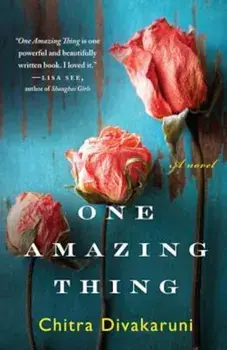 One Amazing Thing, Paperback/Chitra Divakaruni
