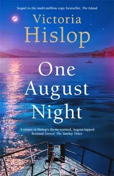 One August Night. Sequel to much-loved classic, The Island, Paperback/Victoria Hislop