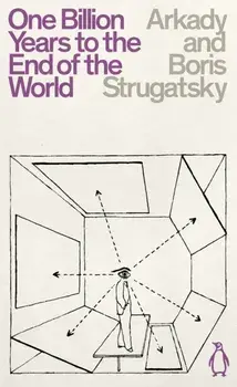 One Billion Years to the End of the World, Paperback/Boris Strugatsky