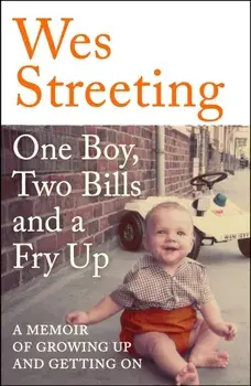 One Boy, Two Bills and a Fry Up. A Memoir of Growing Up and Getting On, Paperback/Wes Streeting