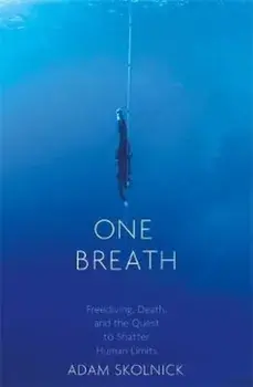 One Breath, Paperback/Adam Skolnick