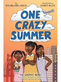 One Crazy Summer: The Graphic Novel, Paperback/Rita Williams-Garcia