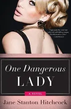 One Dangerous Lady, Paperback/Jane Stanton Hitchcock