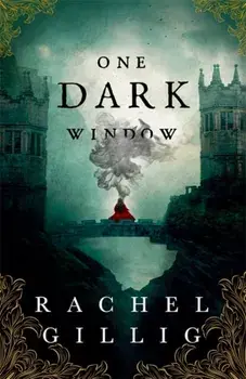 One Dark Window, Paperback/Rachel Gillig