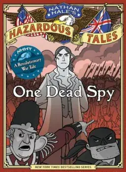 One Dead Spy, Hardcover/Nathan Hale