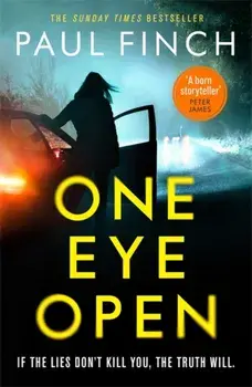 One Eye Open. 2020's must-read standalone from the Sunday Times bestseller!, Paperback/Paul Finch