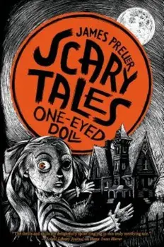 One-Eyed Doll, Paperback/James Preller