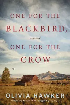 One for the Blackbird, One for the Crow, Paperback/Olivia Hawker