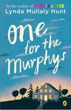 One for the Murphys - Lynda Mullaly Hunt