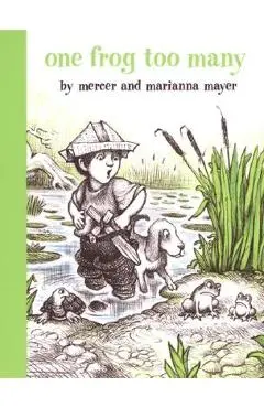 One Frog Too Many - Mercer Mayer