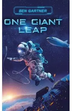 One Giant Leap - Ben Gartner