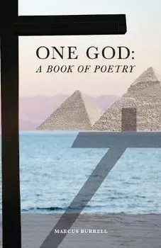 One God: A Book of Poetry, Paperback/Marcus Burrell