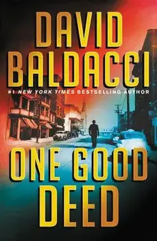 One Good Deed, Hardcover/David Baldacci