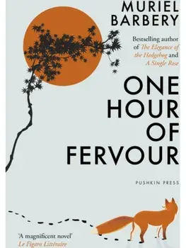 One Hour of Fervour, Paperback/Muriel Barbery
