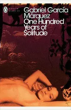 One Hundred Years Of Solitude/Gabriel Garcia Marquez