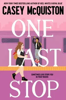 One Last Stop, Paperback/Casey McQuiston