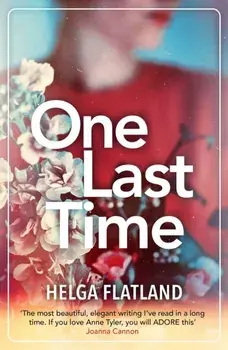One Last Time, Paperback/Helga Flatland