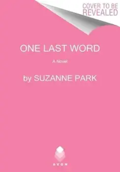 One Last Word. A Novel, Paperback/Suzanne Park