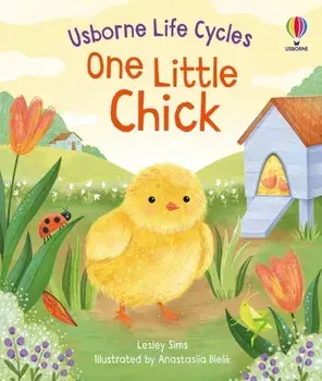 One Little Chick, Board book/Lesley Sims