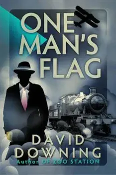 One Man's Flag, Paperback/David Downing