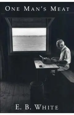 One Man's Meat - E. B. White