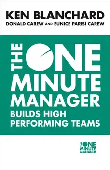 One Minute Manager Builds High Performing Teams, Paperback/Eunice Parisi-Carew
