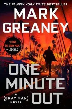 One Minute Out, Paperback/Mark Greaney