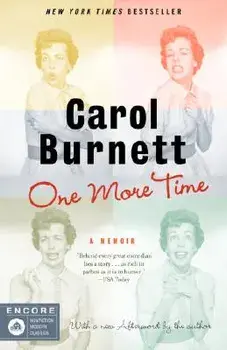 One More Time: A Memoir, Paperback/Carol Burnett