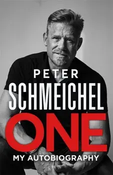 One: My Autobiography, Paperback/Peter Schmeichel