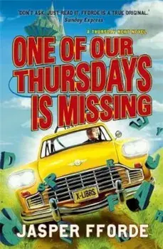 One of our Thursdays is Missing, Paperback/Jasper Fforde