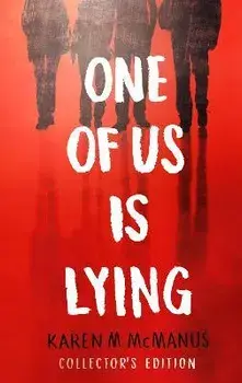 One Of Us Is Lying. Collector's Edition, Hardback/Karen M. McManus