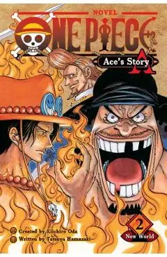 One Piece: Ace's Story, Vol. 2, 2: New World - Eiichiro Oda