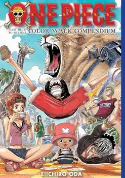 One Piece Color Walk Compendium: East Blue to Skypiea, Hardcover/Eiichiro Oda