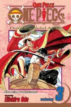 One Piece, Vol. 3, Paperback/Eiichiro Oda