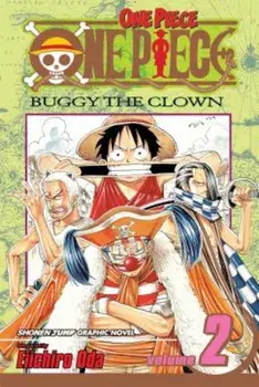 One Piece, Volume 2: Buggy the Clown, Paperback/Eiichiro Oda