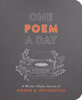 One Poem a Day: A Writer's Daily Journal of Words & Inspiration, Paperback/Nadia Hayes