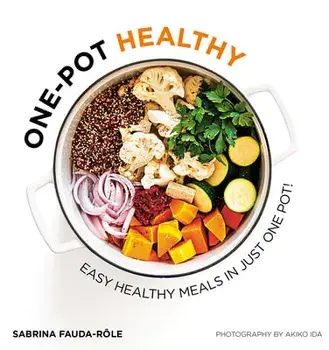 One-pot Healthy. Easy Healthy Meals in Just One Pot, Paperback/Sabrina Fauda-Role